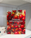 COOKING FROM SCRATCH BOOK