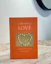 A LITTLE BOOK OF LOVE